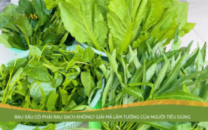 Rau sâu có phải rau sạch không